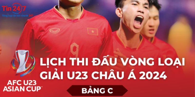 Lịch thi đấu vòng bảng đội tuyển Việt Nam tại U23 châu Á